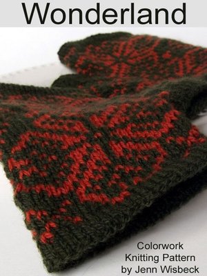 cover image of Wonderland Colorwork Wrist Warmers Knitting Pattern